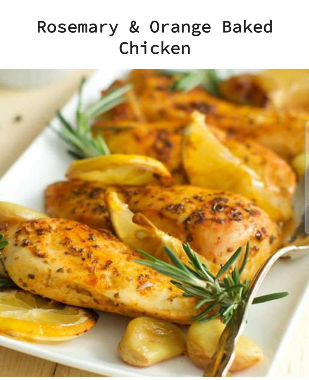 RoseMary Orange Baked Chicken&nbsp;🐔